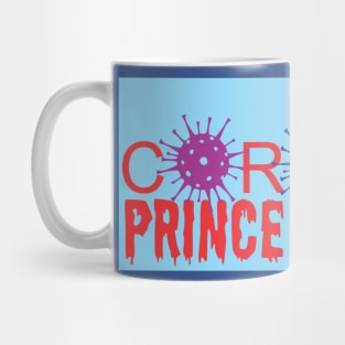 I was CORONAted to be Prince of Death #2 Mug